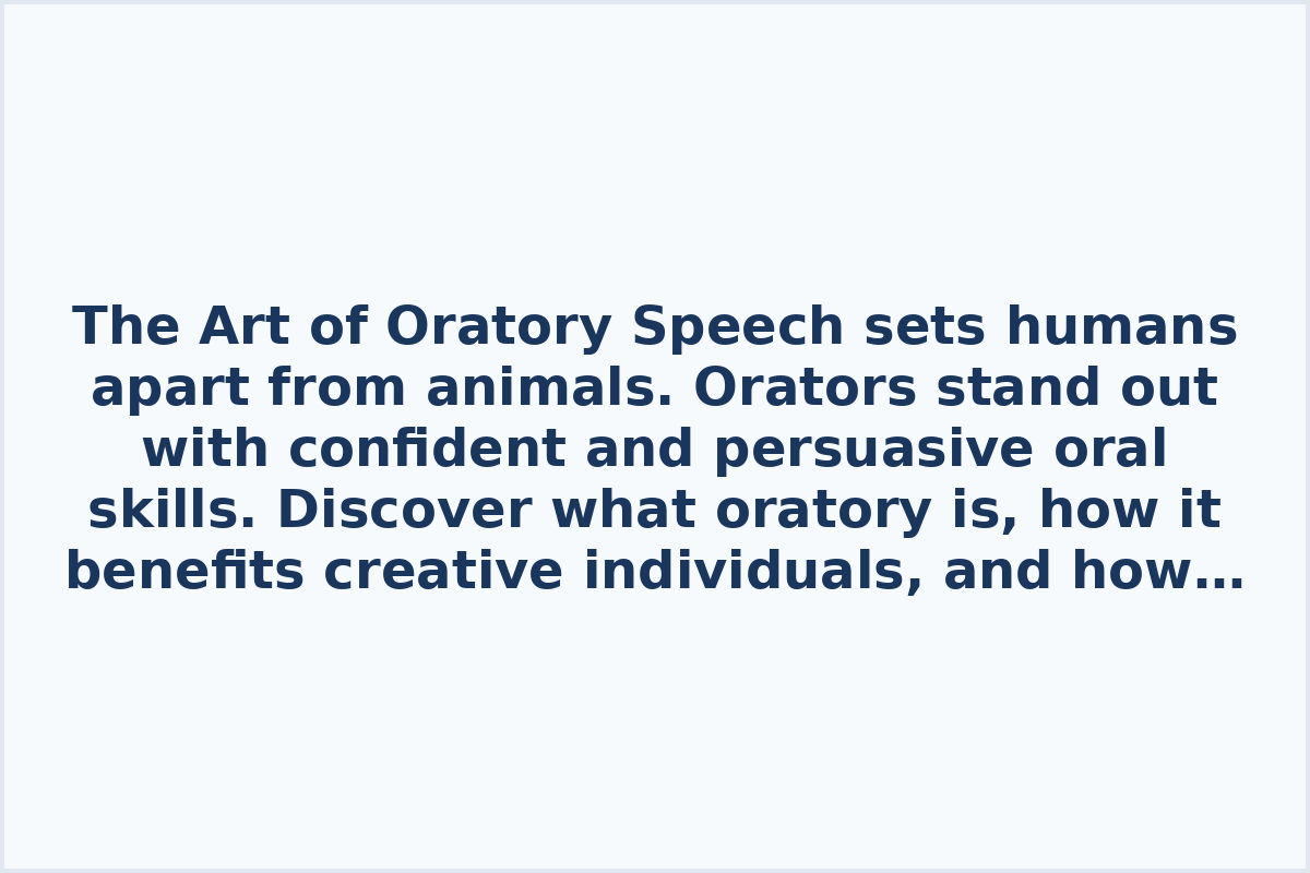 The Art of Oratory