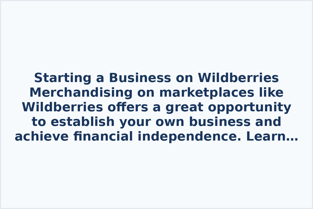 Starting a Business on Wildberries