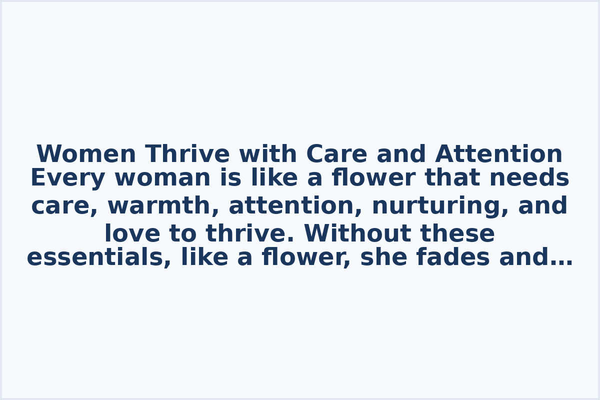 Women Thrive with Care and Attention