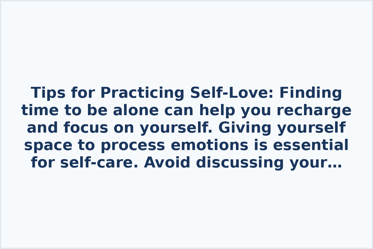 Tips for Practicing Self-Love: